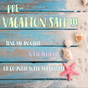 🎉🍍🏝 PRE- VACATION SALE 🏝🍍🎉